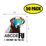 FU & Everybody But Your Dog Sticker