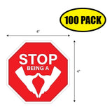Stop Being A Vagina Sticker
