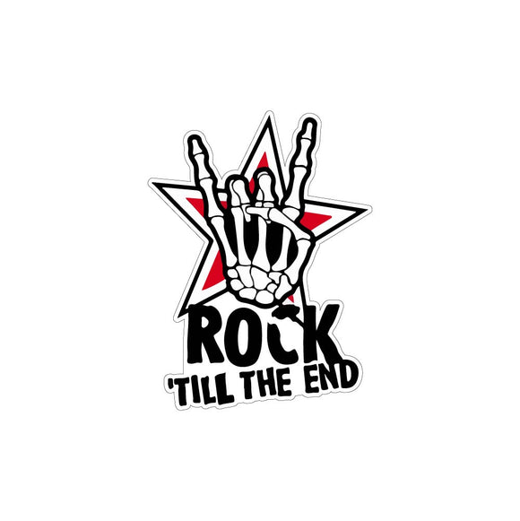 Rock Till The End Sticker