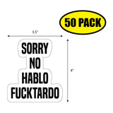Sorry No Hablo F'tardo Sticker