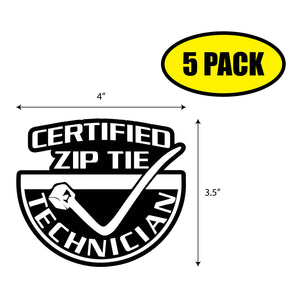 Certified Zip Tie Technician Sticker