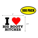 I Love Big Booty Bitches Sticker