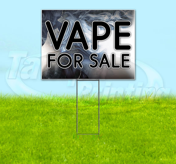 Vape For Sale Yard Sign